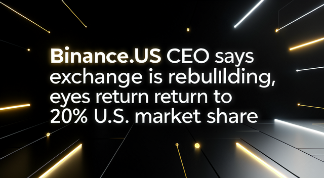 兩年的沉默與下場的豪賭：Binance.US 如何試圖奪回美市兩成地盤 封面圖