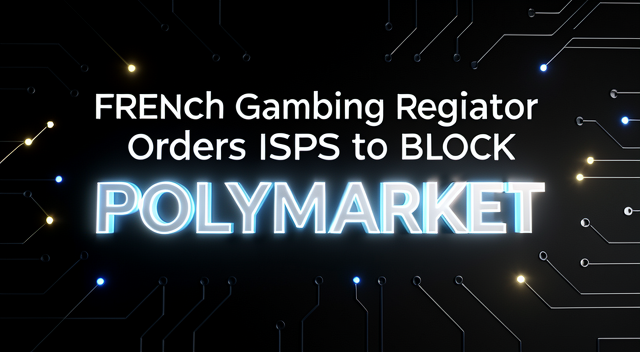 法國一紙禁令，Polymarket 的全球化夢碎了？