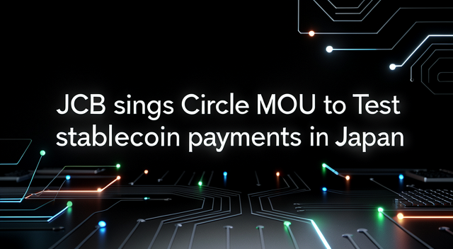 JCB與Circle攜手測試USDC：日本跨境支付與穩定幣落地的關鍵一步 封面圖